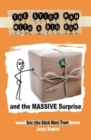 Image for The Stick Man With a Big Bum and the Massive Surprise