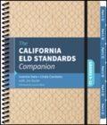 Image for The California ELD standards companionGrades 9-12