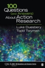 Image for 100 Questions (and Answers) About Action Research