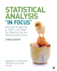 Image for Statistical Analysis &quot;In Focus&quot;: Alternate Guides for R, SAS, and Stata for Statistics for the Behavioral Sciences