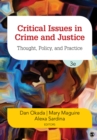 Image for Critical Issues in Crime and Justice: Thought, Policy, and Practice
