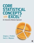 Image for Core statistical concepts with Excel: an interactive modular approach