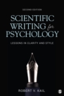 Image for Scientific Writing for Psychology: Lessons in Clarity and Style