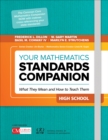 Image for Your Mathematics Standards Companion, High School : What They Mean and How to Teach Them