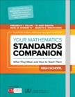 Image for Your mathematics standards companion, high school: what they mean and how to teach them