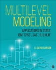 Image for Multilevel modeling  : applications in STATA, IBM, SPSS, SAS, R, &amp; HLM