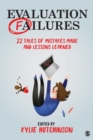 Image for Evaluation Failures: 22 Tales of Mistakes Made and Lessons Learned