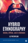 Image for Hybrid ethnography  : online, offline, and in between