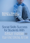 Image for Social Skills Success for Students With Asperger Syndrome and High-Functioning Autism