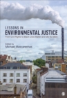 Image for Lessons in Environmental Justice: From Civil Rights to Black Lives Matter and Idle No More