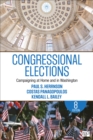 Image for Congressional elections  : campaigning at home and in Washington