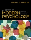 Image for A history of modern psychology  : the quest for a science of the mind