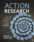 Image for Action research: improving schools and empowering educators