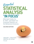 Image for Essential Statistical Analysis &amp;quot;In Focus&amp;quote: Alternate Guides for R, SAS, and Stata for Essential Statistics for the Behavioral Sciences