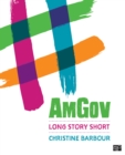 Image for AmGov: Long Story Short