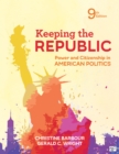 Image for Keeping the Republic: Power and Citizenship in American Politics