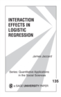 Image for Interaction Effects in Logistic Regression : 135
