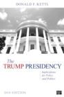 Image for The Trump presidency: implications for policy and politics