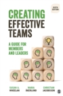 Image for Creating Effective Teams: A Guide for Members and Leaders