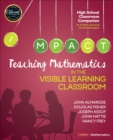 Image for Teaching Mathematics in the Visible Learning Classroom, High School