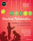 Image for Teaching Mathematics in the Visible Learning Classroom, Grades K-2 : Grades K-2