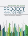 Image for Project Management: A Risk Management Approach