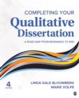 Image for Completing your qualitative dissertation: a road map from beginning to end