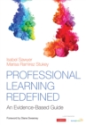 Image for Professional Learning Redefined: An Evidence-Based Guide