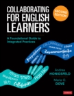 Image for Collaborating for English Learners: A Foundational Guide to Integrated Practices