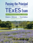 Image for Passing the Principal TExES Exam: keys to certification &amp; shool leadership