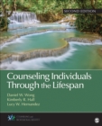 Image for Counseling individuals through the lifespan