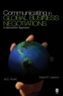 Image for Communicating in Global Business Negotiations: A Geocentric Approach