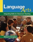 Image for Language Arts: Integrating Skills for Classroom Teaching