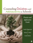 Image for Counseling children and adolescents in schools: practice and application guide