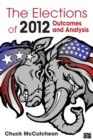 Image for The elections of 2012: outcomes and analysis
