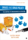 Image for Drugs and Drug Policy: The Control of Consciousness Alteration