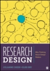 Image for Research design  : why thinking about design matters