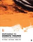 Image for Responding to domestic violence  : the integration of criminal justice and human services