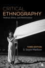 Image for Critical Ethnography: Methods, Ethics, and Performance