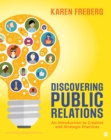 Image for Discovering Public Relations: An Introduction to Creative and Strategic Practices