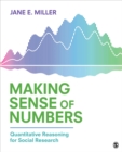 Image for Making sense of numbers  : quantitative reasoning for social research