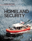 Image for Understanding Homeland Security