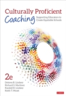 Image for Culturally proficient coaching  : supporting educators to create equitable schools