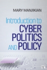Image for Introduction to Cyber Politics and Policy