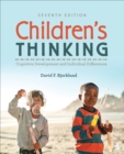 Image for Children&#39;s Thinking: Cognitive Development and Individual Differences
