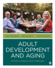 Image for Adult development and aging: growth, longevity and challenges