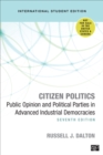 Image for Citizen politics  : public opinion and political parties in advanced industrial democracies