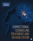 Image for Correctional Counseling, Treatment, and Rehabilitation