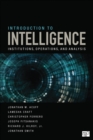 Image for Introduction to intelligence  : institutions, operations, and analysis