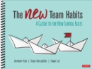Image for The new team habits  : a guide to the new school rules